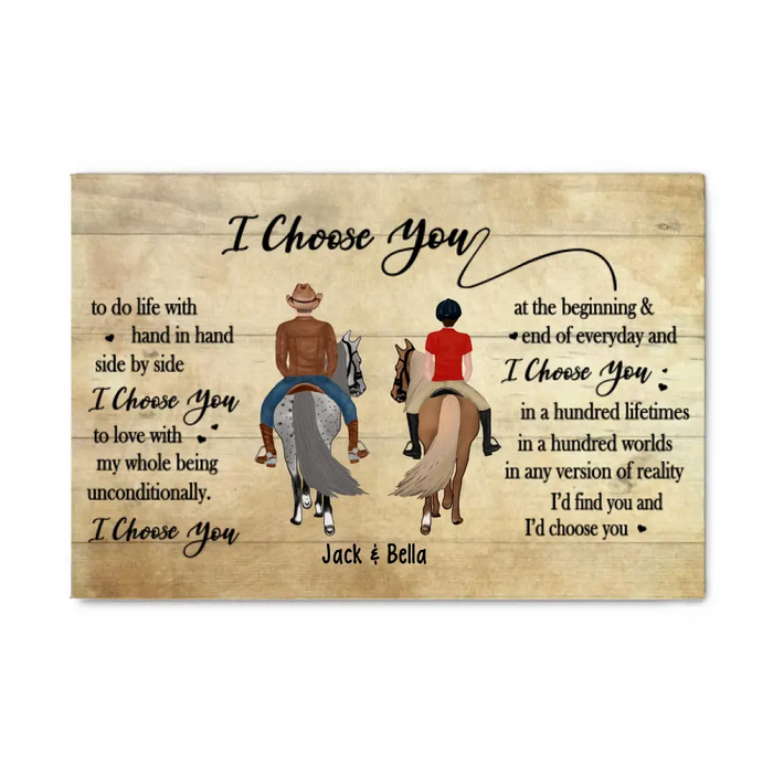 I Choose You To Do Life With Hand In Hand - Personalized Canvas For Horse Riding Couples, Horseback Riding, Horse Lovers