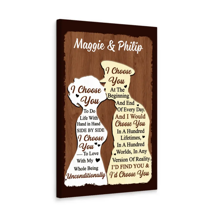 I Choose You To Do Life With - Personalized Canvas For Couples, For Him, For Her, Military