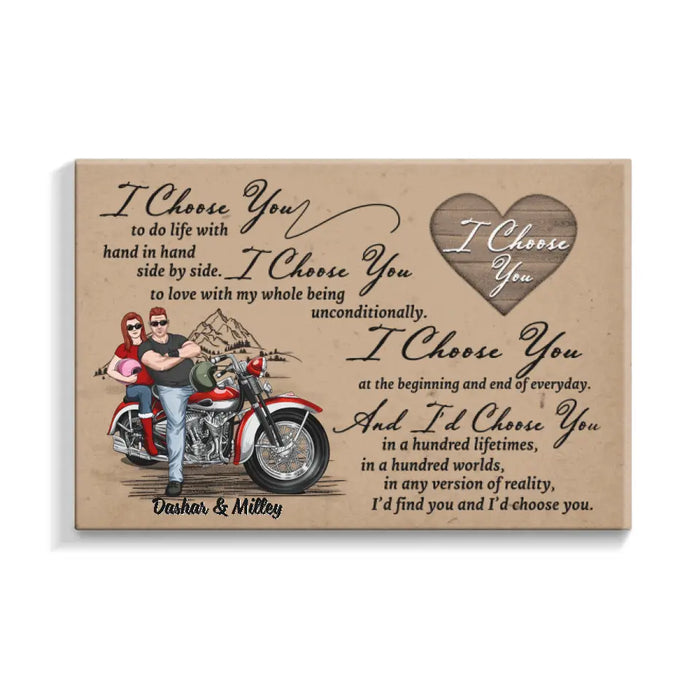 I Choose You Motorcycle Couple - Personalized Canvas For Him, Her, Motorcycle Lovers, Valentine's Day