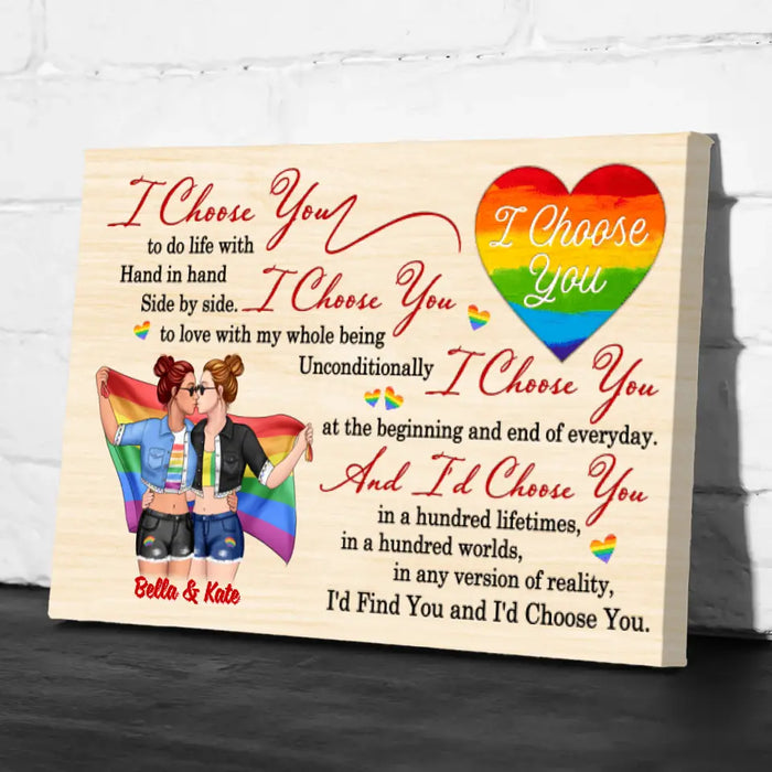 LGBT Couple I Choose You - Personalized Canvas For Her, For Him, LGBT