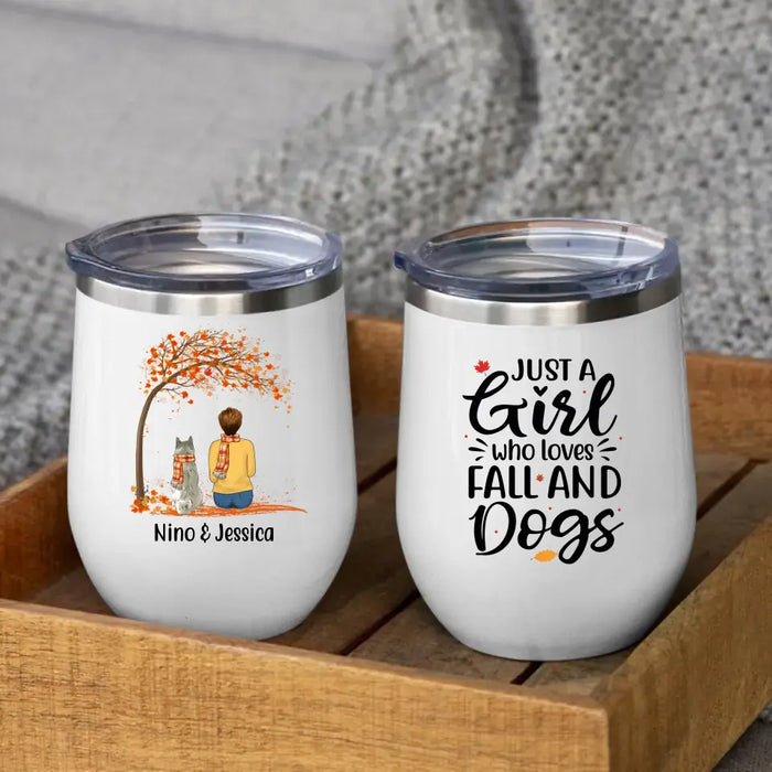 Personalized Wine Tumbler, Just A Girl Who Loves Fall And Dogs, Fall Gift For Dog Lovers