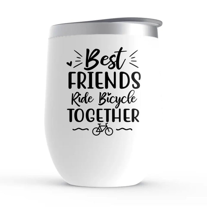 Personalized Wine Tumbler, Cycling Partners and Friends, Gift For Cycling Lovers