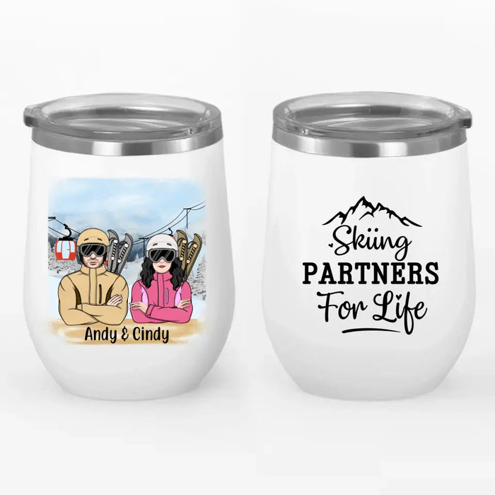 Personalized Wine Tumbler, Skiing Partners For Life, Gift For Skiing Lover, Couple, Friends