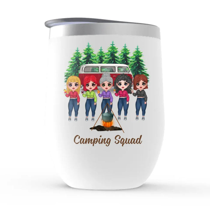 Personalized Wine Tumbler, Gift For Sisters, Best Friends, Camping Lovers, Up To 5 Girls, Sisters Drinking, Friends That Camp Together Last Forever