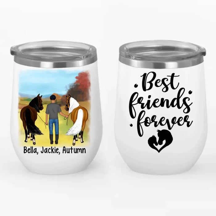 Best Friends Forever - Personalized Wine Tumbler For Him, Horse Lovers