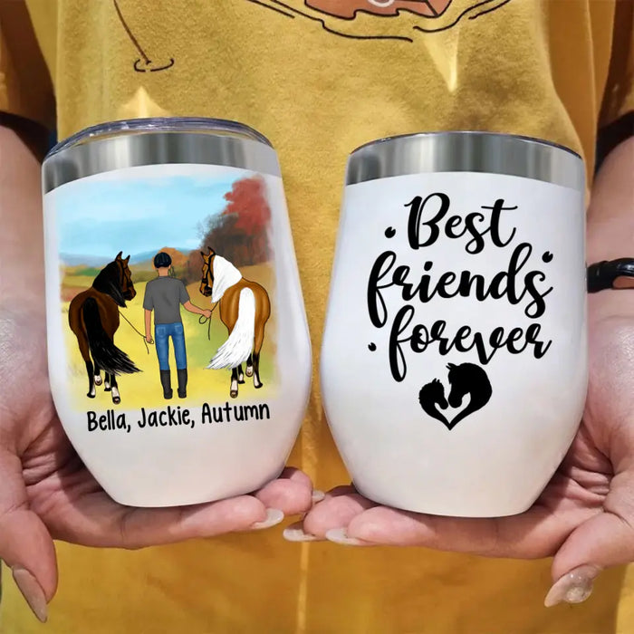 Best Friends Forever - Personalized Wine Tumbler For Him, Horse Lovers