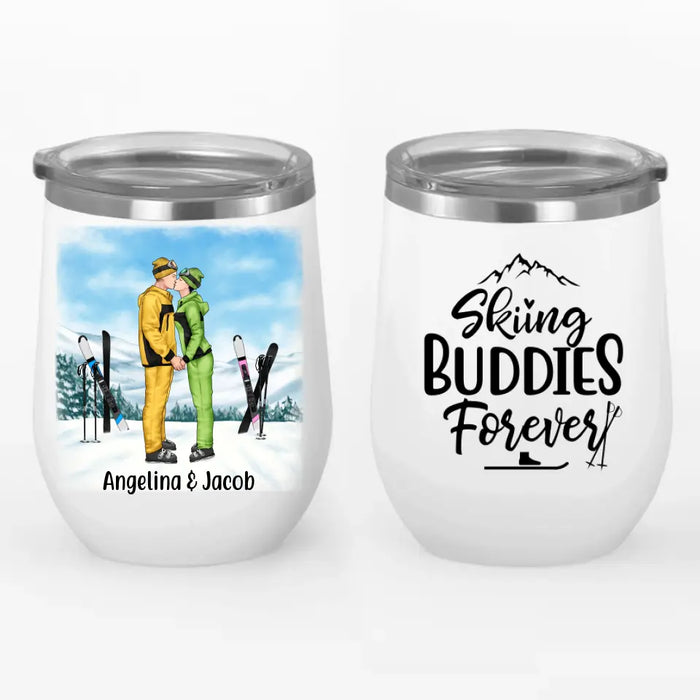 Skiing Buddies Forever - Personalized Wine Tumbler For Couples, For Him, Her, Skiing