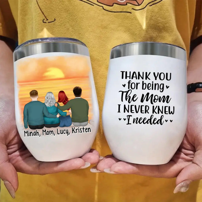 Thank You for Being the Mom - Personalized Gifts Custom Family Wine Tumbler for Mom, Family Gifts