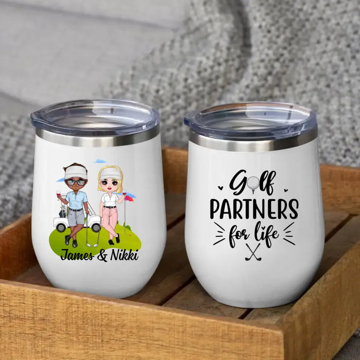 Golf Partners For Life - Personalized Wine Tumbler For Couples, Him, Her, Friends, Golf