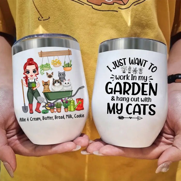 Up To 5 Cats I Just Want To Work In My Garden - Personalized Wine Tumbler For Cat Lovers, Gardener