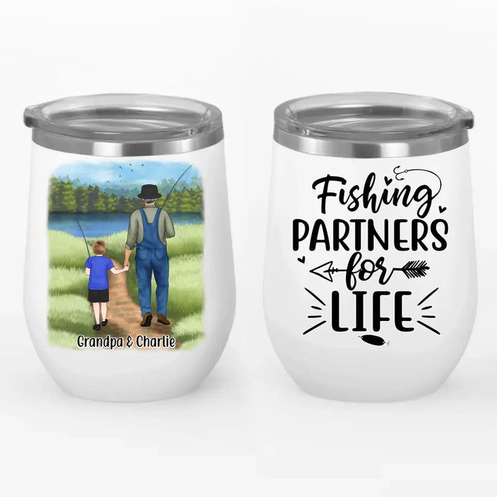 Fishing Partners for Life - Personalized Gifts, Custom Fishing Wine Tumbler for Kids, Grandpa, and Fishing Lovers