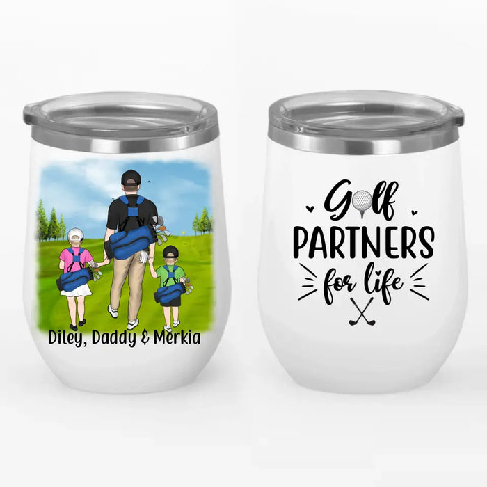 Golf Partners for Life - Personalized Gifts, Custom Golf Wine Tumbler for Family, Golf Lovers