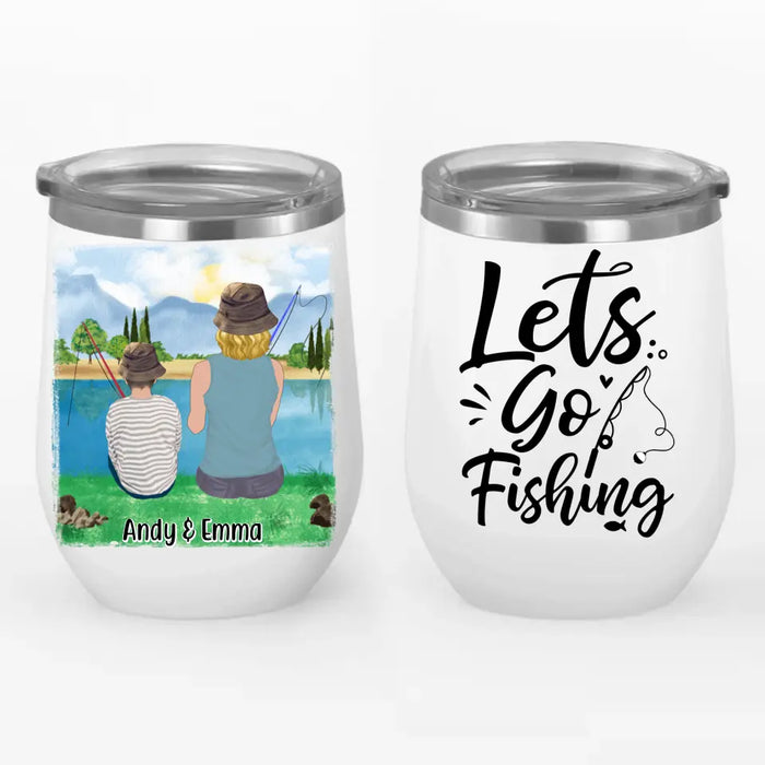 Let's Go Fishing - Personalized Gifts Custom Fishing Wine Tumbler for Kids for Mom, Fishing Lovers