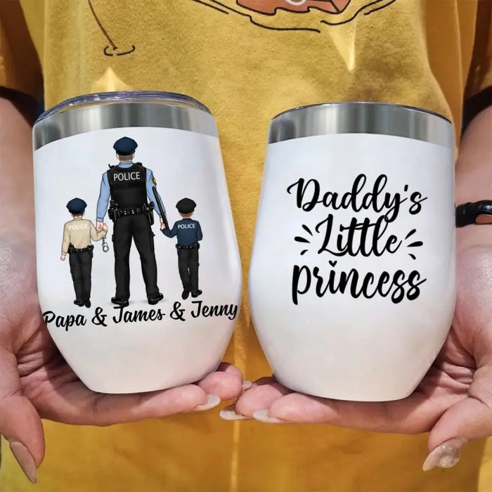 Daddy's Little Princess - Personalized Gifts Custom Police Officer Wine Tumbler for Dad, Police Officer Gifts