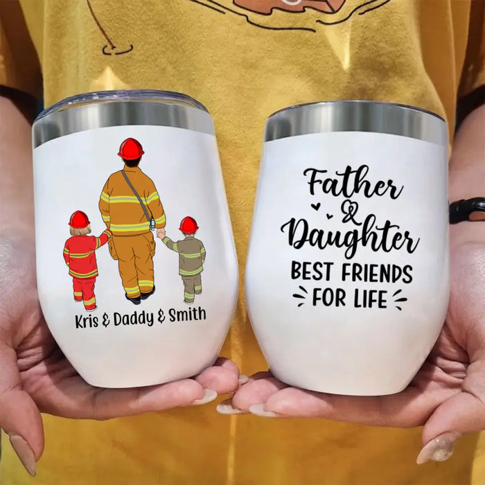 Dad and Daughter - Personalized Gifts Custom Firefighter Wine Tumbler for Dad, Firefighter Gifts