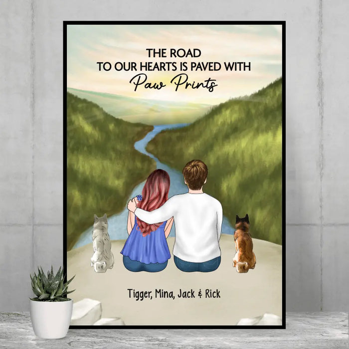 The Road To Our Hearts Is Paved With Paw Prints
 - Personalized Custom Gift Poster For Couples, Dog/ Cat Lovers