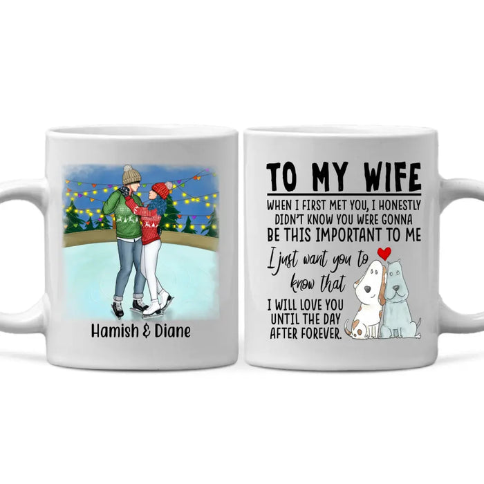 To My Wife Love You Until The Day After Forever - Personalized Mug For Couples, For Her, Ice Skating