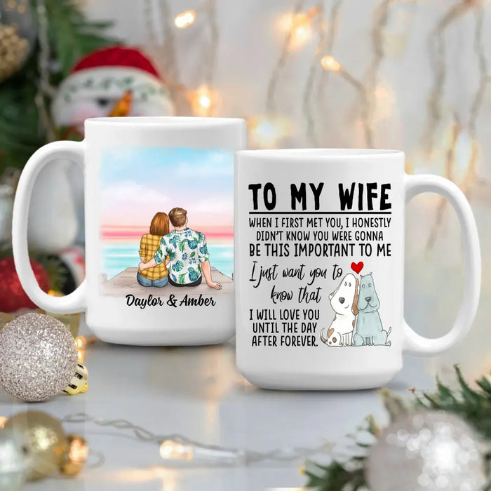 To My Wife Love You Until The Day After Forever - Personalized Mug For Couples, Her