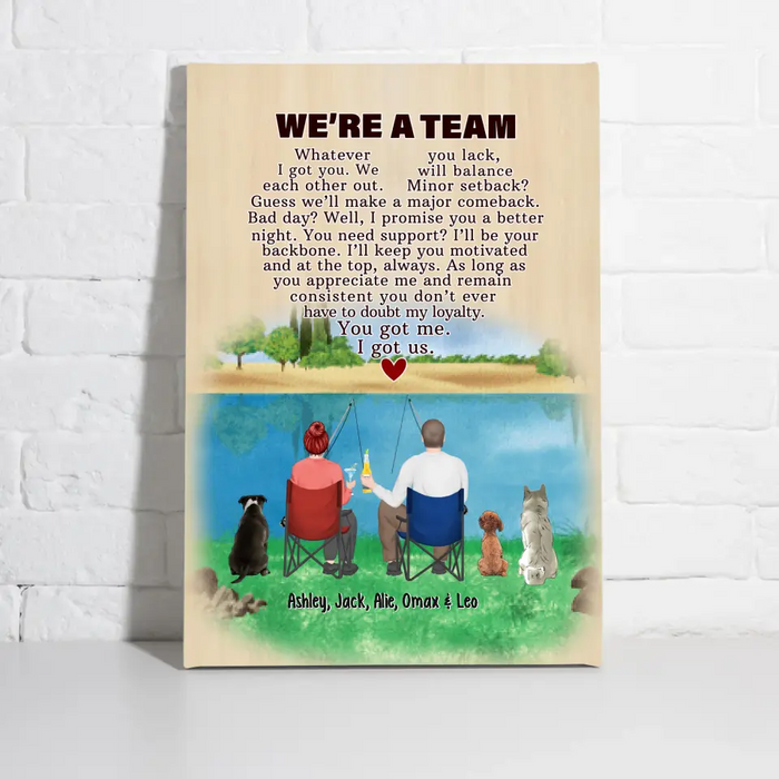 We're A Team Whatever I Got You We Each Other Out - Personalized Gifts Custom Couple Fishing with Dogs Canvas For Fishing Lovers