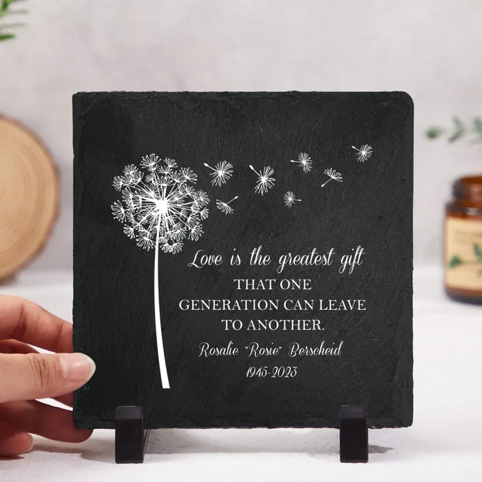 Love Is Greatest Gift That One Generation Can Leave To Another - Personalized Garden Stone, Memorial Sympathy Gift for Loss Of Family