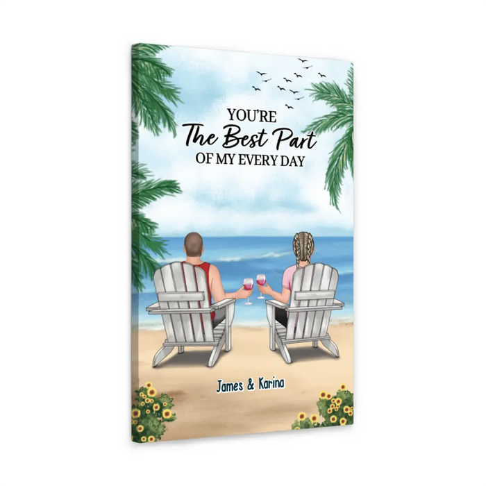 You're The Best Part Of My Everyday - Personalized Gifts Custom Canvas For Couples, Beach Lovers