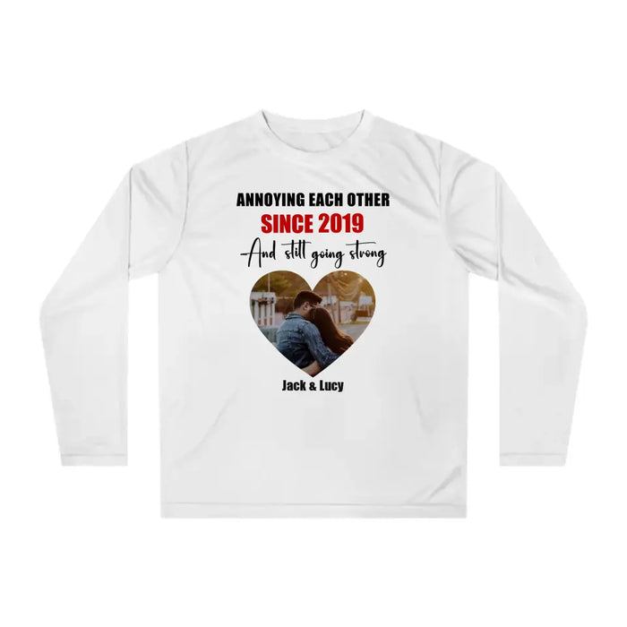 Annoying Each Other Since Year And Still Going Strong - Personalized Photo Upload Gifts Custom Shirt For Couples