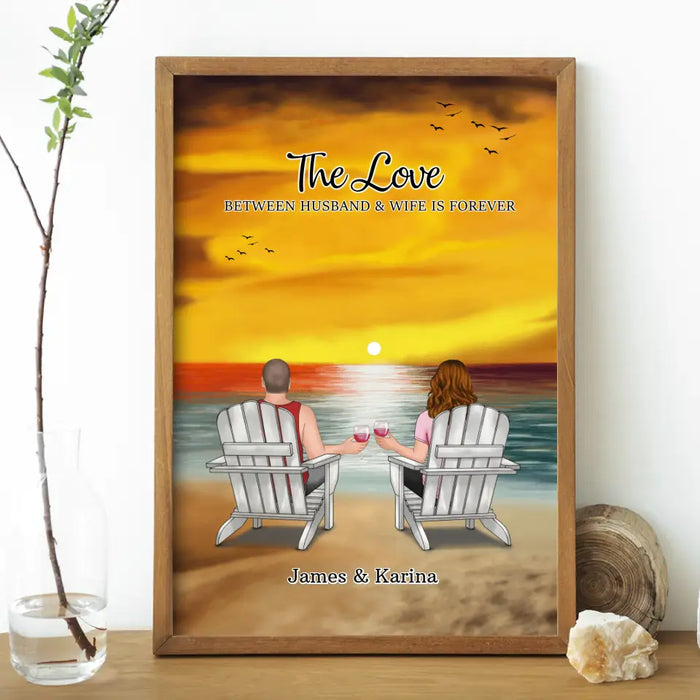 The Love Between Husband & Wife Is Forever - Personalized Gifts Custom Beach Poster For Husband Wife Couples, Beach Lovers