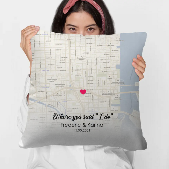 Where You Said I Do - Personalized Gifts Custom Map Print Pillow Gifts For Couples, Anniversary Gift