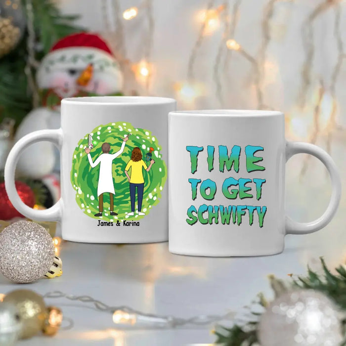 Time To Get Schwifty - Personalized Gifts Custom Mug For Couples