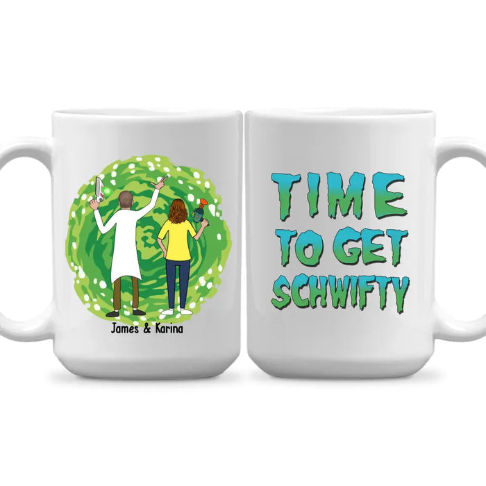 Time To Get Schwifty - Personalized Gifts Custom Mug For Couples