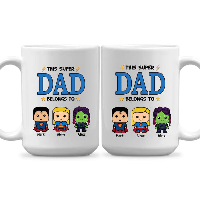 This Super Dad Belongs To - Father's Day Personalized Gifts Custom Heroes Mug For Dad, Super Hero Lovers