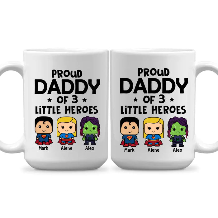 Proud Daddy of Little Heroes - Father's Day Personalized Gifts Custom Mug for Dad, Superhero Lovers