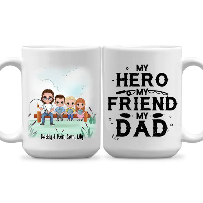 Up To 3 Kids My Hero My Friend My Dad - Personalized Mug For Dad, Fishing , Father's Day