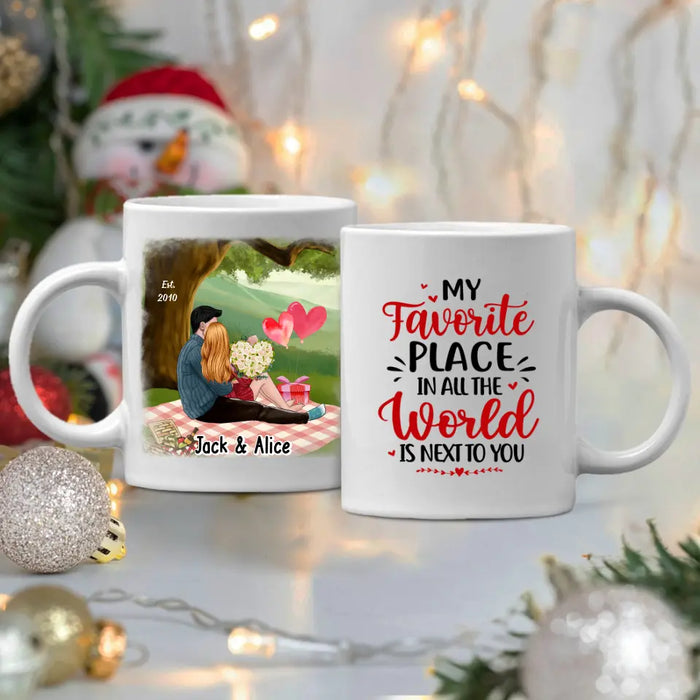 My Favorite Place In All The World Is Next To You - Personalized Mug For Couples, Him, Her, Valentine's Day