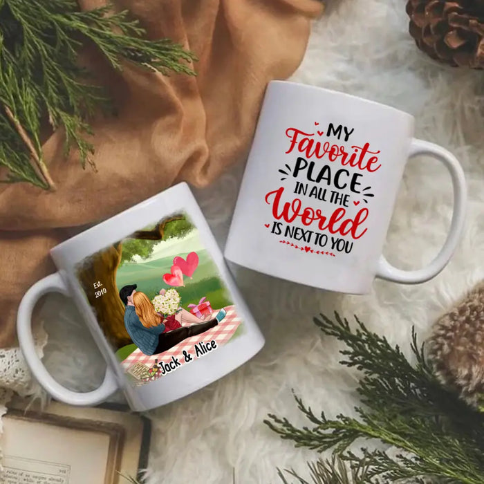 My Favorite Place In All The World Is Next To You - Personalized Mug For Couples, Him, Her, Valentine's Day