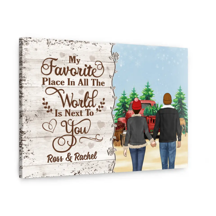 Personalized Canvas, My Favorite Place In All The World Is Next To You, Couple Holding Hands, Christmas Gift For Couples