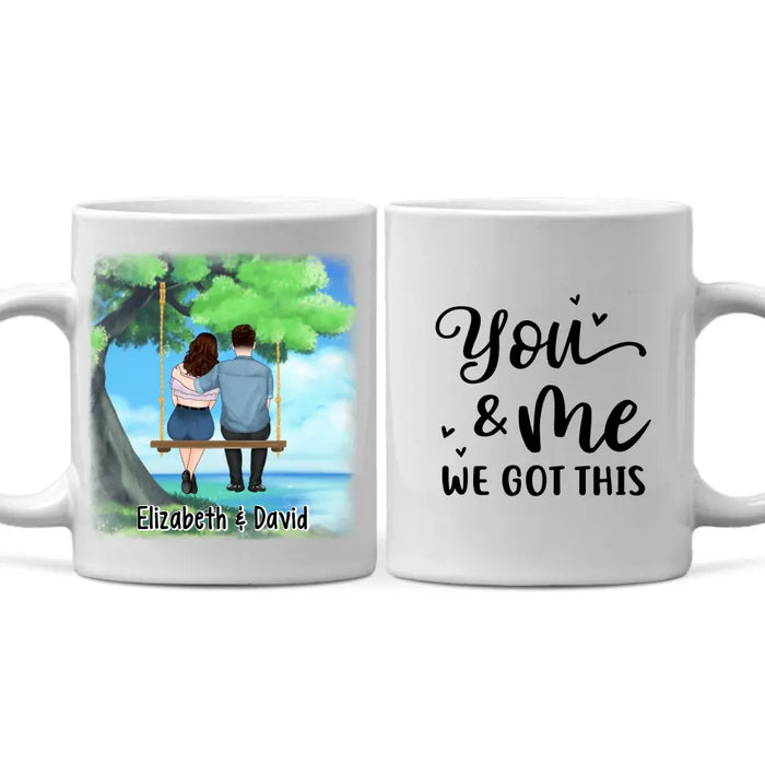 Personalized Mug, Couple And Kid Sitting On Tree Swing, You And Me We Got This, Gift For Family, Couple, Gift For Her, Gift For Him