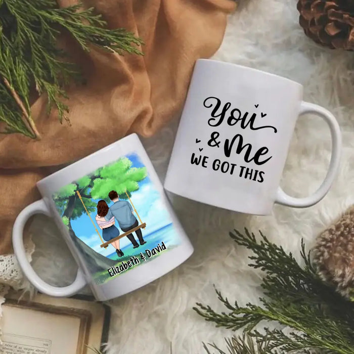 Personalized Mug, Couple And Kid Sitting On Tree Swing, You And Me We Got This, Gift For Family, Couple, Gift For Her, Gift For Him