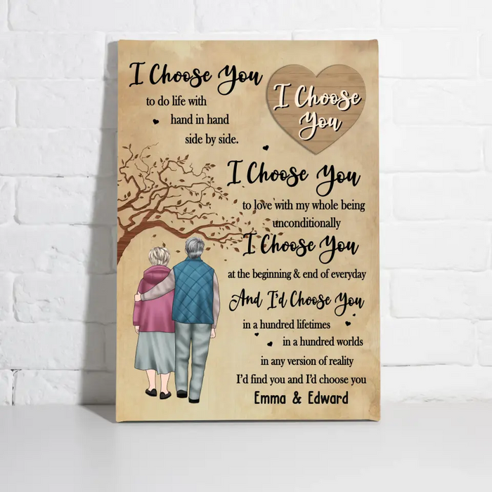 I Choose You To Do Life With Hand In Hand Side By Side - Personalized Gifts Custom Canvas For Old Couples