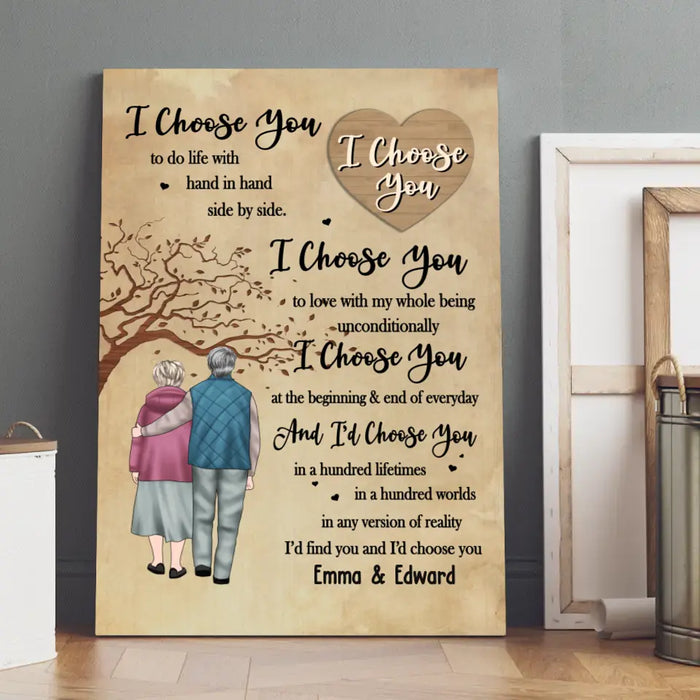 I Choose You To Do Life With Hand In Hand Side By Side - Personalized Gifts Custom Canvas For Old Couples