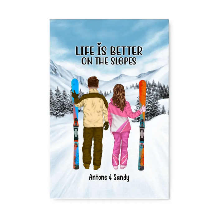 Life Is Better On The Slope - Personalized Gifts Custom Canvas For Couples, Skiing Lovers