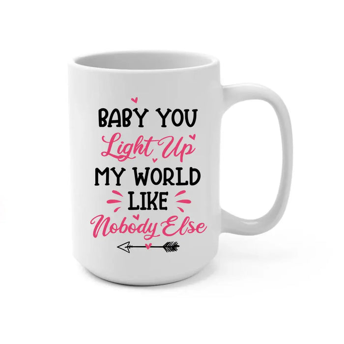 Baby You Light Up My World Like Nobody Else - Personalized Gifts Custom Chibi Mug For Couples