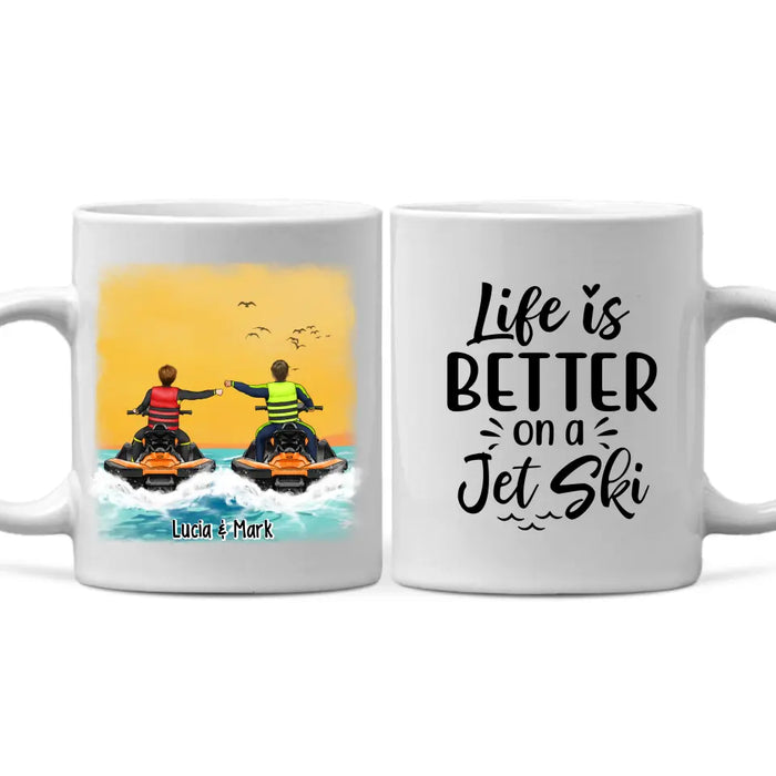 Life Is Better On A Jet Ski - Personalized Gifts Custom Jet Ski Mug For Friends For Couples, Jet Ski Lovers