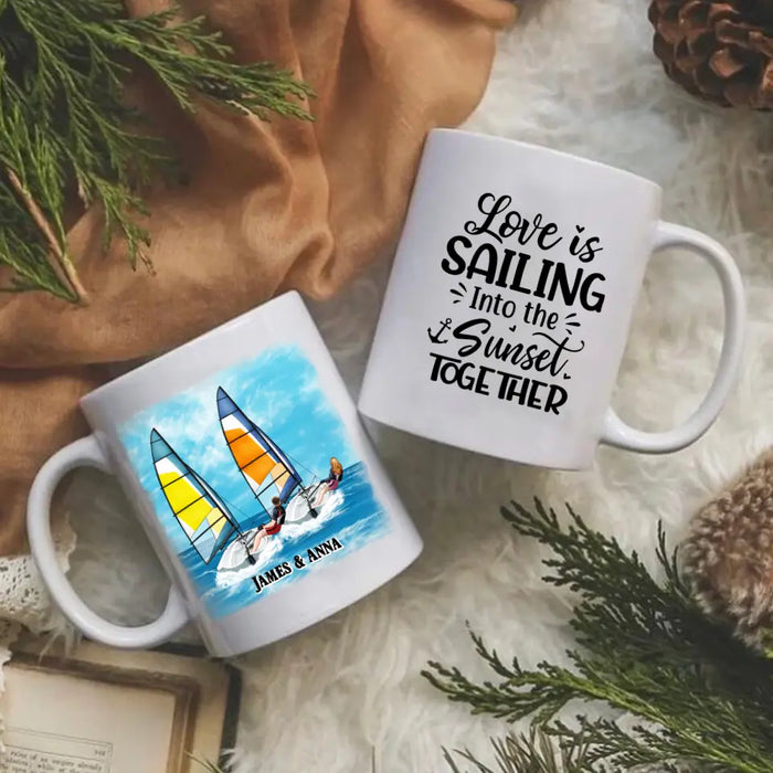 Love Is Sailing Into Sunset Together - Personalized Gifts Custom Sailing Mug For Friends For Couples, Sailing Lovers