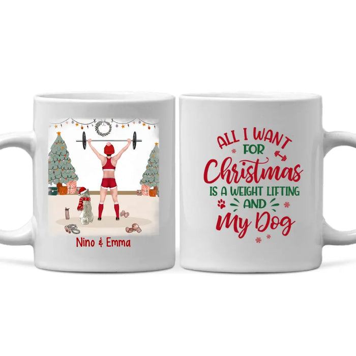 Personalized Mug, All I Want For Christmas Is A Weight Lifting And My Dogs, Christmas Gift For Fitness And Dog Lovers