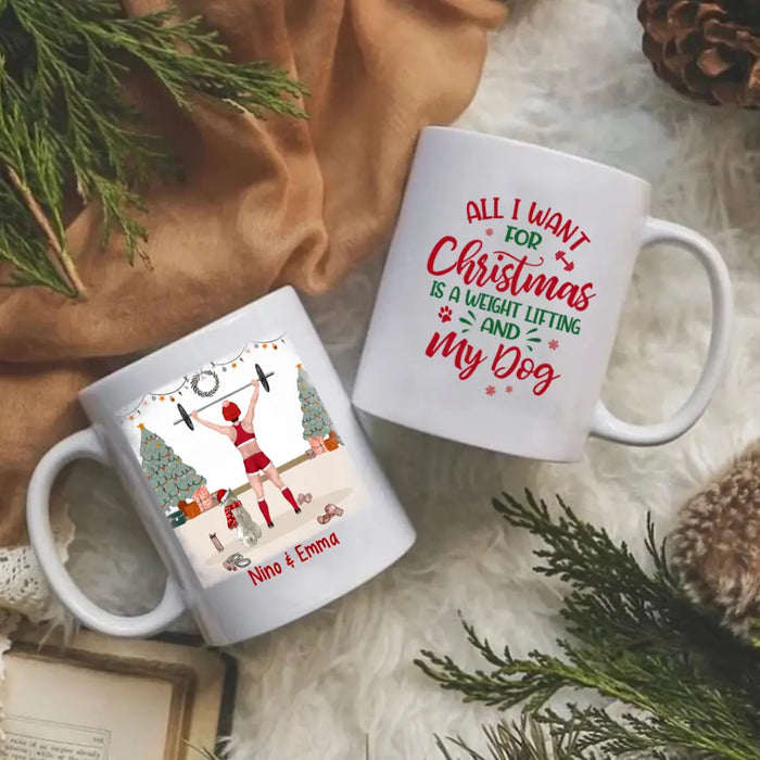 Personalized Mug, All I Want For Christmas Is A Weight Lifting And My Dogs, Christmas Gift For Fitness And Dog Lovers