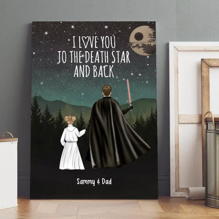 I Love You to the Death Star and Back - Father's Day Personalized Gifts Custom Dad and Daughter Canvas for Dad, Father, Grandpa