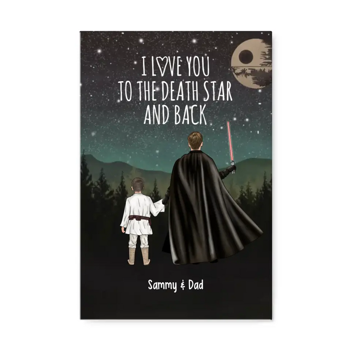 I Love You to the Death Star and Back - Personalized Gifts Custom Dad and Children Canvas for Dad, Father, Grandpa, Father's Day Gift