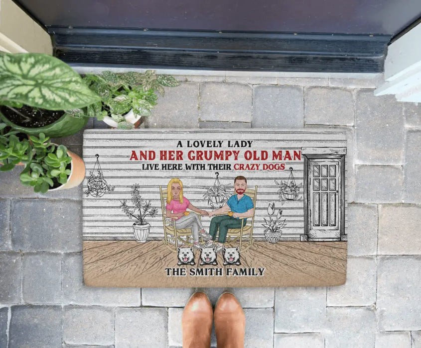 A Lovely Lady And Her Grumpy Old Man Live Here With Their Crazy Dogs- Personalized Gifts Custom Doormat for Couples, Dog Lovers