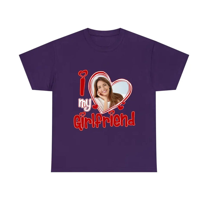 I Love My Girlfriend - Personalized Valentine Gifts Custom Shirt For Him Her, Couples